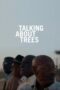 Talking About Trees 2019 Subtitle Indonesia