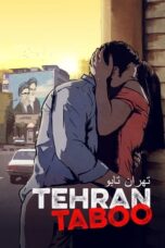 Tehran Taboo 2017 Subtitle Indonesia