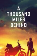 A Thousand Miles Behind 2019 Subtitle Indonesia